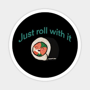 Roll with it! Magnet